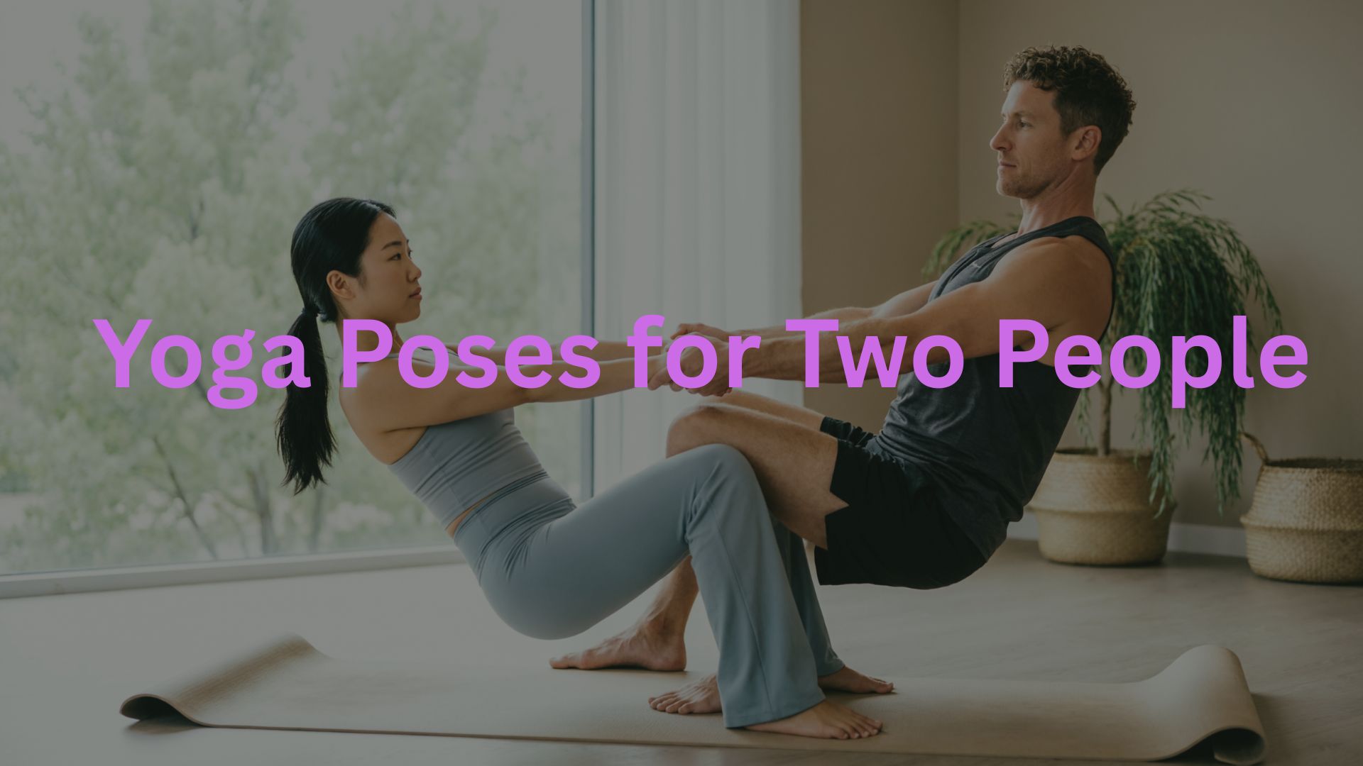 Yoga Poses for Two People
